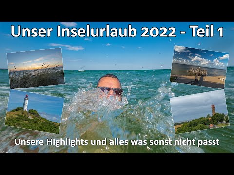 Unser Inselurlaub 2022 - Teil 1 - Ostsee - Rügen und Hiddensee - Unsere Highlights - Sony A7 IV