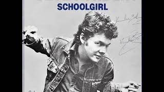 Schoolgirl / Steve Forbert.