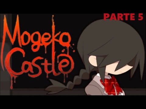 CASTELO MOGEKO -  A Moge-ko é DOIDA  - parte 5