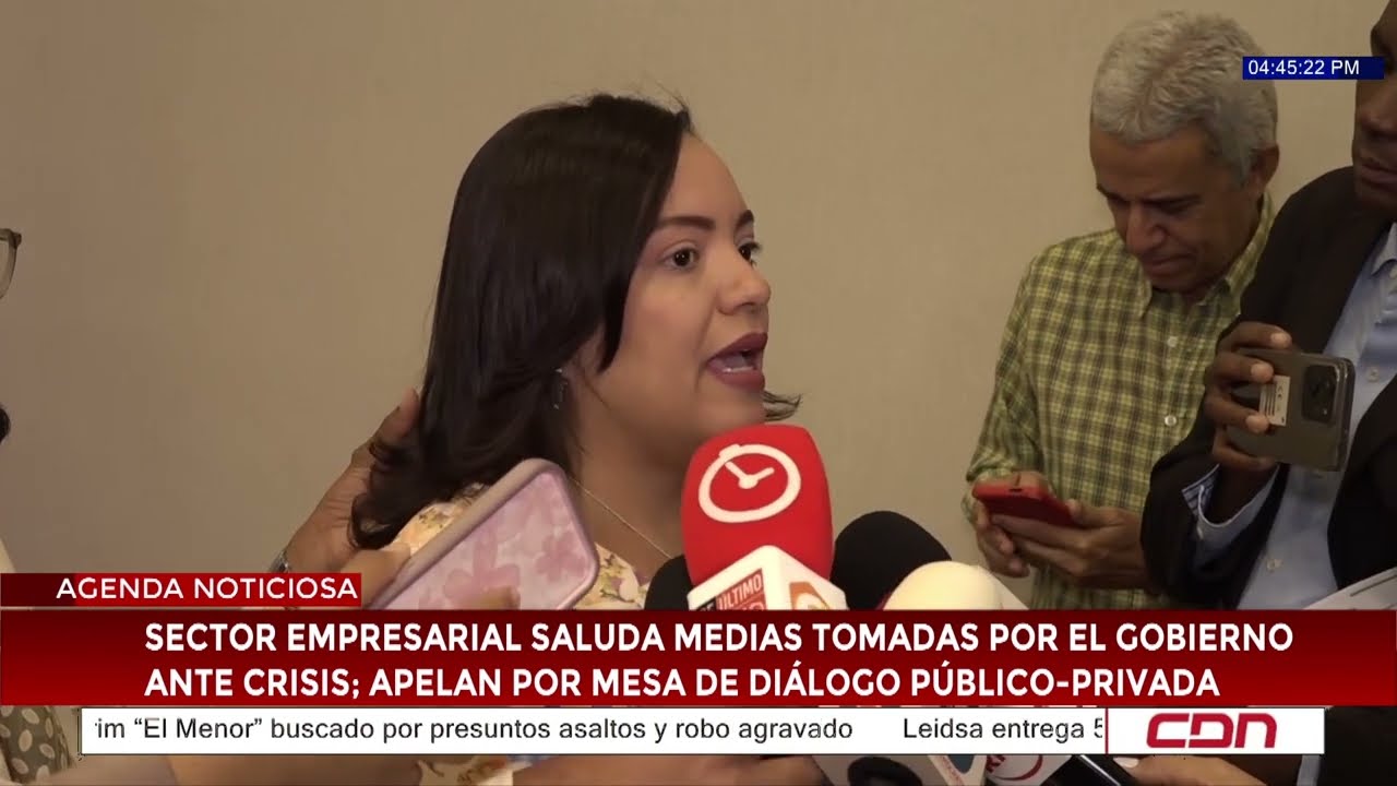 Sector empresarial saluda medias tomadas por el Gobierno ante crisis