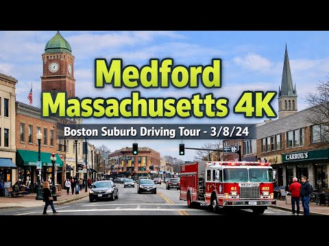 🚙 Medford, Massachusetts 4K | Boston Suburb Driving Tour - 3/8/24