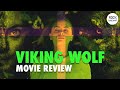 Viking Wolf Nowhere Near The Film It Loves