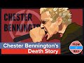 Chester Bennington's Death Story