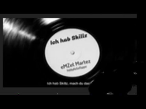 Ich Hab Skillz [Du Das Rap] - eMZet Martez
