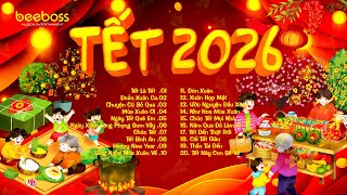Nhạc Tết 2026 EDM Mới Nhất - Nhạc Xuân 2026 Remix Hay Nhất Nghe Là Thấy Tết, Đón Tết Nguyên Đán 2026
