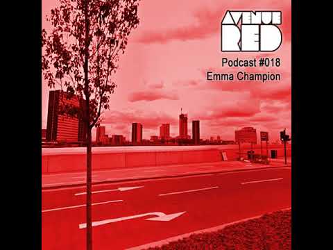 Avenue Red Podcast #018 - Emma Champion