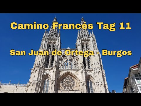 Tag 11 auf dem Jakobsweg: San Juan de Ortega - Burgos