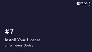 Tutorial - 7/9 – My-Own-Voice Series:  Installing your license on a Windows device