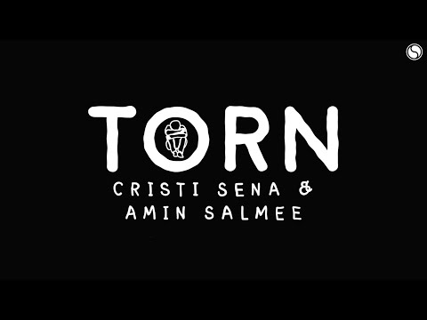 Cristi Sena & Amin Salmee - Torn