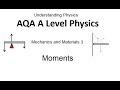 AQA A Level Physics: Moments
