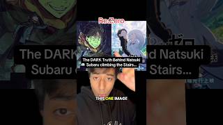 The DARK Truth Behind Natsuki Subaru climbing the Stairs… Re:Zero #rezero #anime #isekai #lightnovel