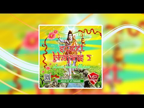 Sweet Bhajans 2 by Vp Premier (Classic Bhajans)