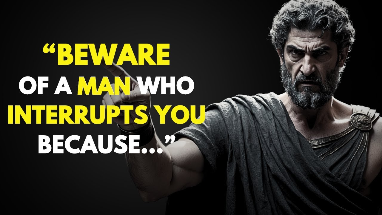 7 STOIC LESSONS TO BEWARE OF A MAN WHO INTERRUPTS YOU BECAUSE... (STOICISM)