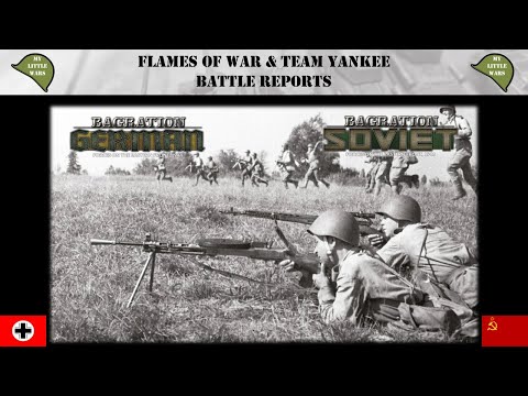 32- Flames of War Battle Report: Bagration struggle.