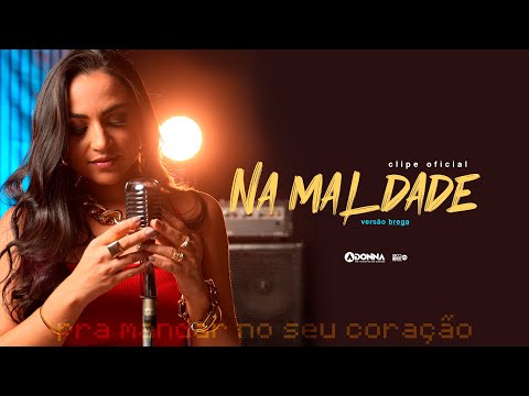 NA MALDADE - A Donna [Clipe Oficial] #Cover SIMONE MORENA