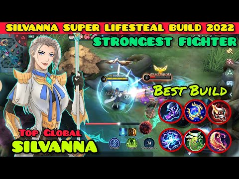 Silvanna Super Lifesteal & Strongest Fighter Build | Top Global Silvanna Build 2022 ~ MLBB