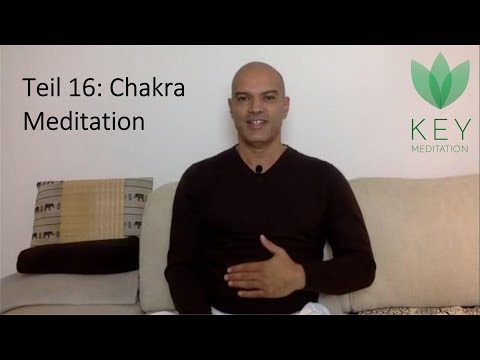 Meditationschallenge "Einfach meditieren" - Chakra Meditation - Teil 16/30