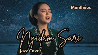 Download lagu Nyidam Sari - Versi Jazz Auto Merinding, Syahdu Banget!! mp3