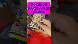 POKEMON PAKET AÇILIŞI (18.GÜN)