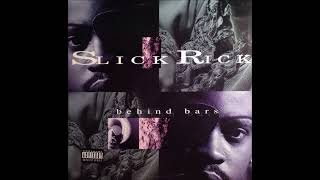 11   Behind Bars Dum Ditty Dum Mix  ―   Slick Rick