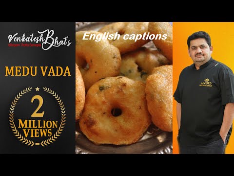 Venkatesh Bhat makes Medu Vada | crispy medu vada | ulundu vadai | medu vada recipe in mixie | vadai