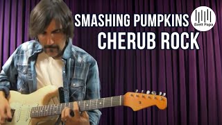 Smashing Pumpkins - Cherub Rock - Guitar Lesson