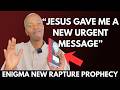 Brother Enigma New Rapture Prophecy Weddings Cancel