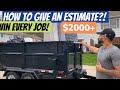 How To Give The BEST Estimate And WIN Most Jobs In Junk Removal