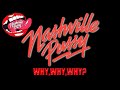 Nashville Pussy - Why, Why, Why