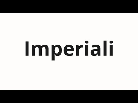 How to pronounce Imperiali