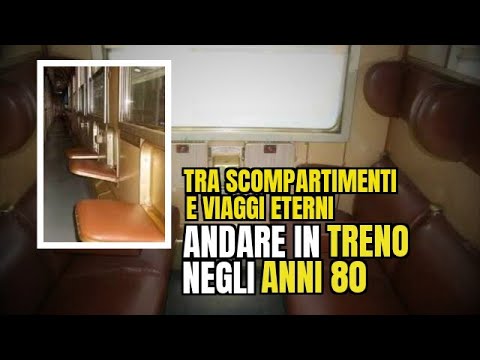 🚉 La vita negli anni 80 (e 90) - In TRENO, quando si fumava e si aprivano i finestrini 🚉