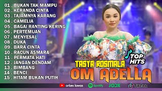 Download lagu TASYA ROSMALA - BUKAN TAK MAMPU, KERANDA CINTA || OM ADELLA FULL ALBUM TERBARU 2025 mp3