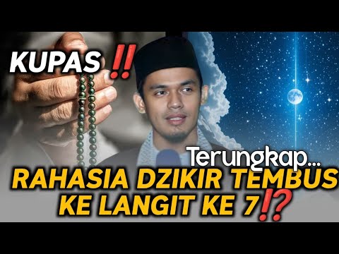 RAHASIA DZIKIR YANG TEMBUS KE LANGIT KE 7 ‼️BUYA ARRAZY HASYIM