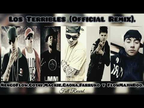 Los Terribles (Official Remix) - Gaona,Ñengo Flow,Farruko,Mackie,FlowMajinBoo Y Gotay.