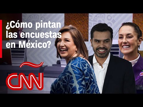 Elecciones en México | ¿Qué dicen las encuestas para Gálvez,  Sheinbaum y Máynez?