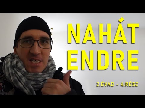 NAHÁT ENDRE - 2.Évad - 4.Rész