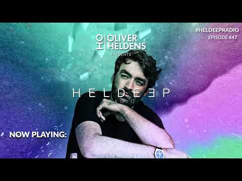 Oliver Heldens - Heldeep Radio #447