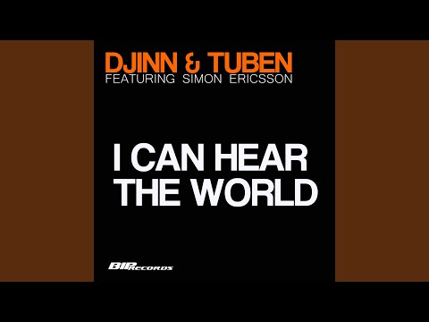 I Can Hear The World (Original Extended Mix) feat. Simon Ericsson