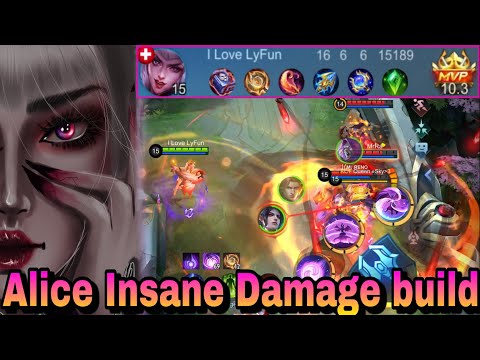 ALICE BEST BUILD DAMAGE 2021 - TOP GLOBAL ALICE FULL GAMEPLAY | ALICE MOBILE LEGENS