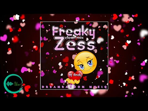 FREAKY ZESS 😫🔥🥵 || DJ Andy