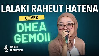 Download lagu Dhea Gemoii feat Deny Bentang - Lalaki Raheut Hatena (cover) Lagu Sunda Lawas mp3