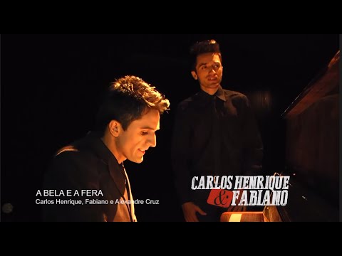 A Bela E A Fera - Carlos Henrique e Fabiano