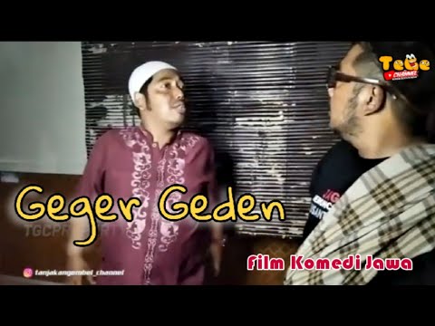 geger-geden-tgc-eps38-dagelanjawa-filmkomedi-komedi-komedilucu