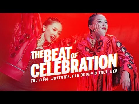 Tóc Tiên - THE BEAT OF CELEBRATION ft. Big Daddy, JustaTee (Official MV)