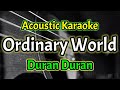 [Acoustic Karaoke] Duran Duran - Ordinary World