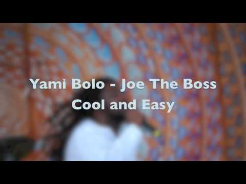 Yami Bolo - Joe The Boss