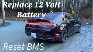 How to Change 12 Volt Battery on a Lincoln MKZ Hybrid | 2013-2020