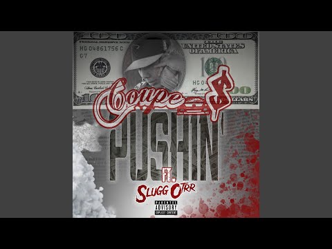 Pushin' (feat. Slugg Otrr)