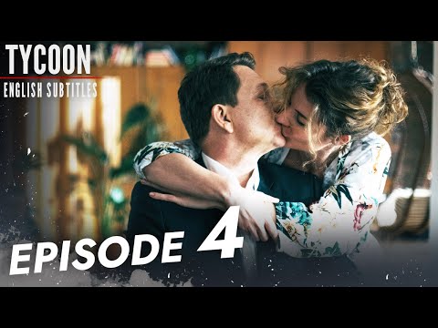 Tycoon Series - Episode 4 English Subtitles | Tajkun