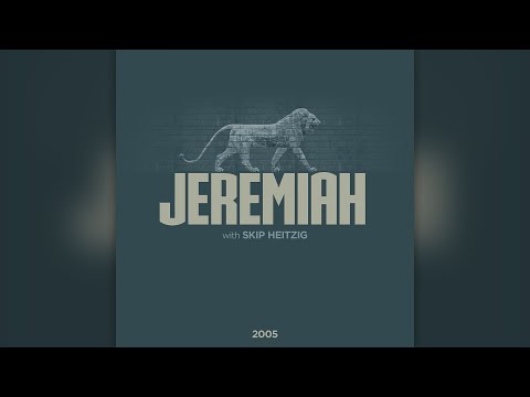 , title : 'Introduction to Jeremiah - Jeremiah 1-2 - Skip Heitzig'